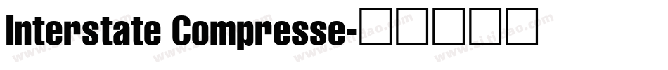 Interstate Compresse字体转换